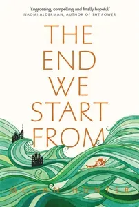 The End We Start From / Книга на Английском