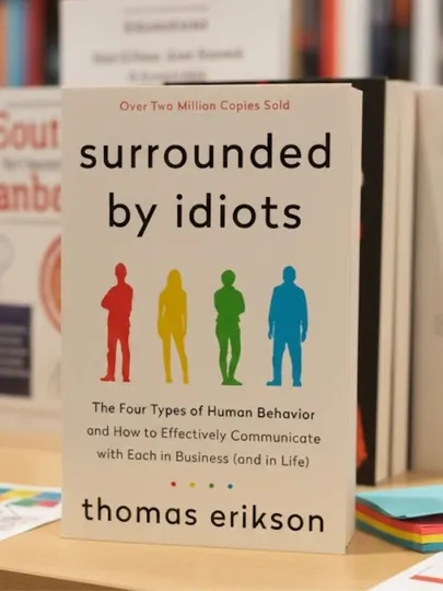 Surrounded by Idiots, Thomas Erikson, книга по психологии и коммуникации