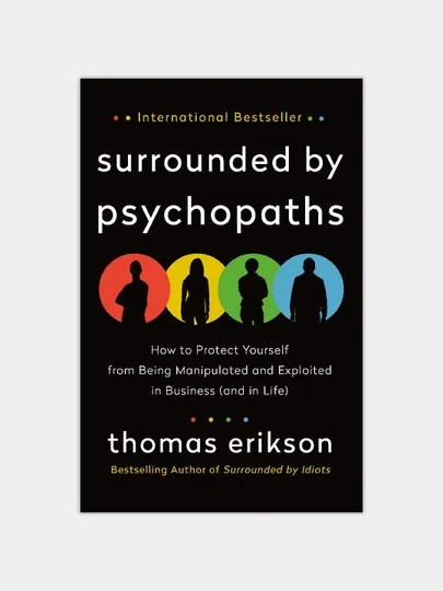 Surrounded by psychopaths, Thomas Erikson