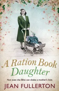 A Ration Book Daughter / Книга на Английском