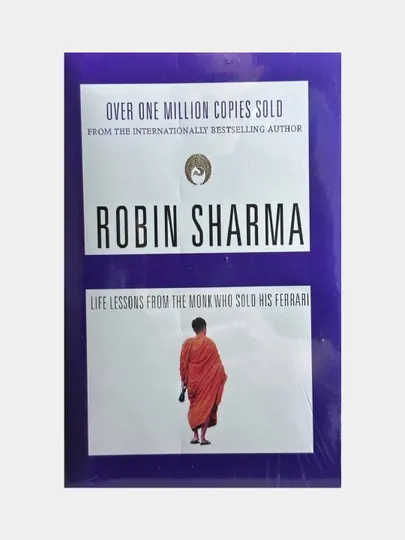 Life lessons from the monk who sold his ferrari, Robin Sharma