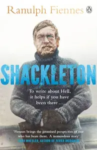 Shackleton / Книга на Английском | Fiennes Ranulph