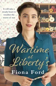 Wartime at Libertys / Книга на Английском | Ford Fiona