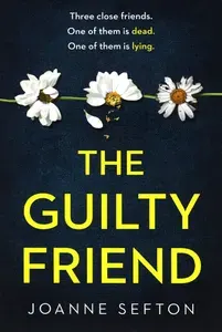 The Guilty Friend / Книга на Английском | Sefton Joanne