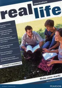 Real Life. Intermediate. Teachers Handbook / Книга для учителя | Williams Melanie