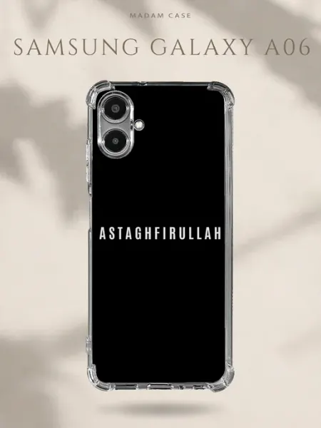 Чехол на Samsung Galaxy A06 Астагфируллах Madam Case