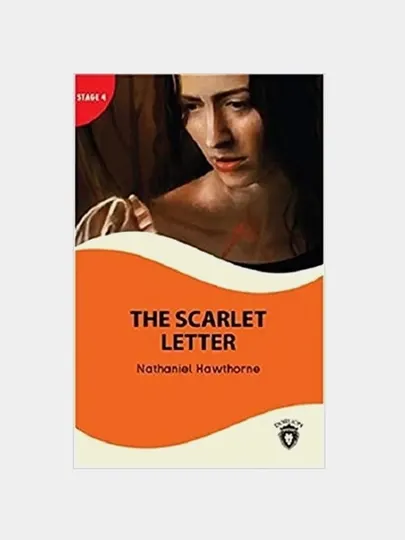 Nathaniel Hawthorne: The Scarlet letter