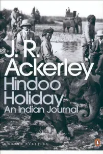 Hindoo Holiday. An Indian Journal / Книга на Английском
