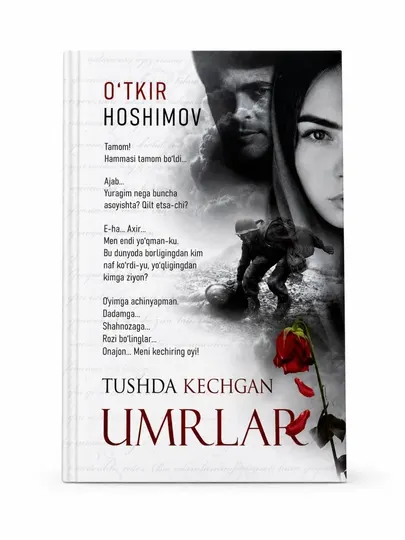 TUSHDA KECHGAN UMRLAR O‘tkir Hoshimov