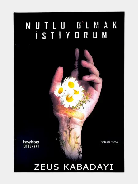 Mutlu Olmak İstiyorum. Z. Kabadayı
