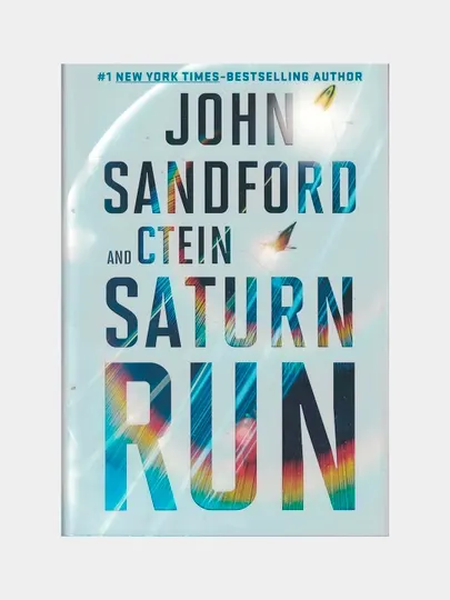 Saturn Run. John Sandford