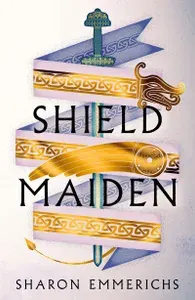 Shield Maiden / Книга на Английском