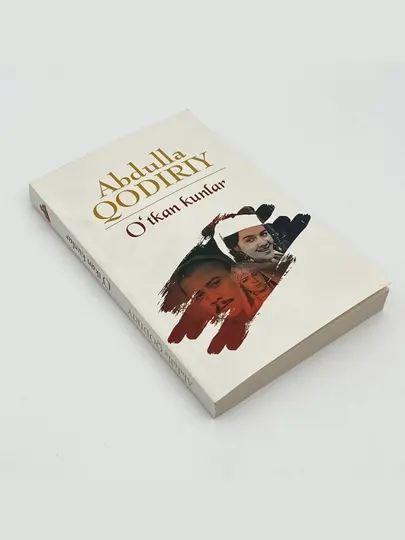 Абдулла Қодирий: Ўткан Кунлар, Янги Аср Авлоди
