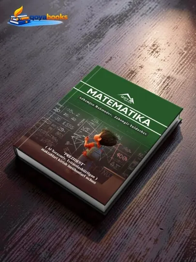 Математика. Президент мактабига таййорлов - Адхамжон Махмудов