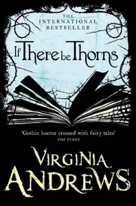 If There Be Thorns / Книга на Английском