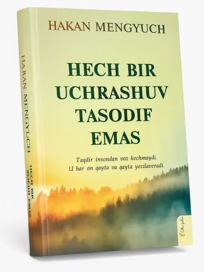 Хеч бир учрашув тасодиф эмас, Хакан Менгюч