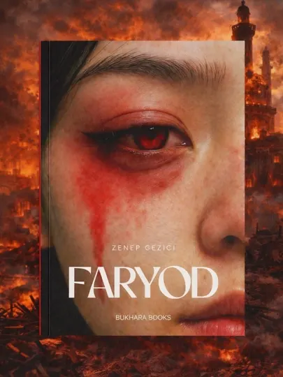 Фарьёд — Зенеп Гезиджи | Драматический роман о войне и боли души