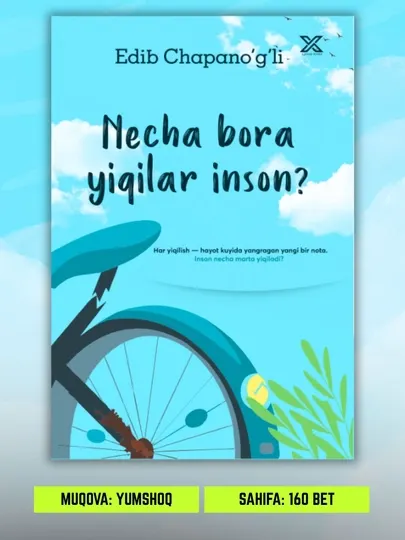 Неча бора йиқилар инсон, Эдиб Чапанўғли