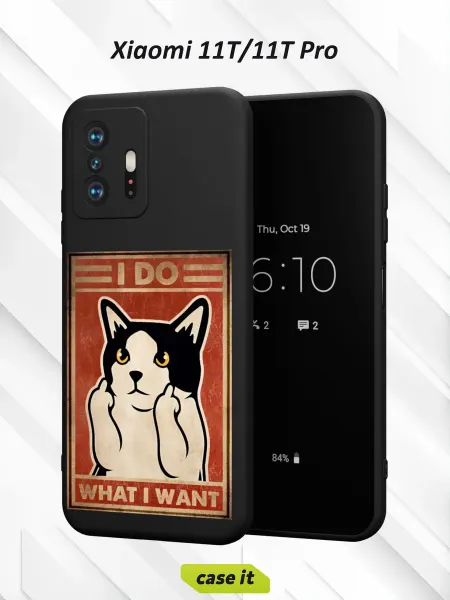 Case it Чехол на Xiaomi Mi 11t и 11t Proс принтом I do what I want
