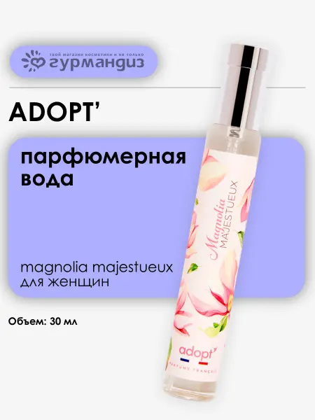 Adopt' Парфюмерная вода Magnolia Majestueux жен 30 мл