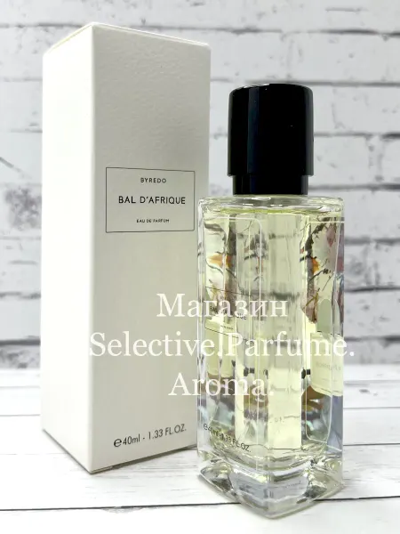 Selective.Parfume.Aroma Духи Byredo Bal d`Afrique 40 мл