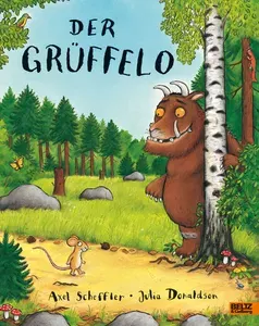 Der Gruffelo / The Gruffalo / Книга на Немецком | Axel Scheffler, Julia Donaldson