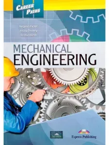 Career Paths Mechanical Engineering Student's Book учебник английского языка для инженеров-механиков