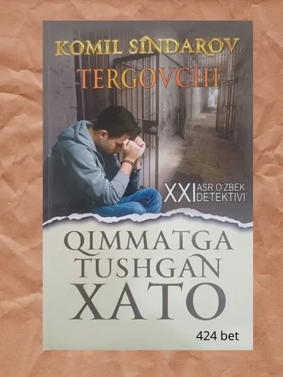 Қимматга тушган хато (Комил Синдаров) детективная повесть на латыни