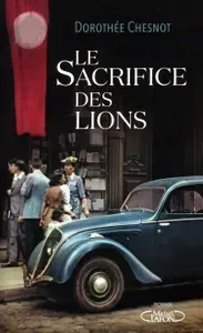 Le Sacrifice des lions / Книга на Французском