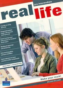 Real Life. Pre-Intermediate. Teachers Handbook / Книга для учителя | Williams Melanie