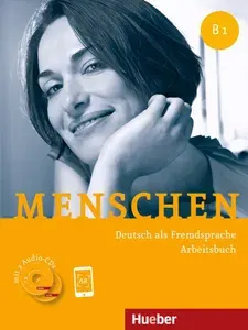 Menschen B1. Arbeitsbuch (+2 Audio CDs) / Рабочая тетрадь