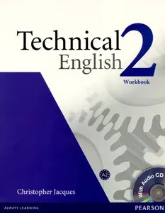 Technical English 2. Pre-Intermediate. Workbook without Key (+CD) / Рабочая тетрадь | Jacques Christopher