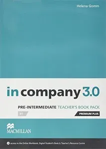 In Company 3.0 Pre Int книга для учителя (TB Prem Plus Pk)