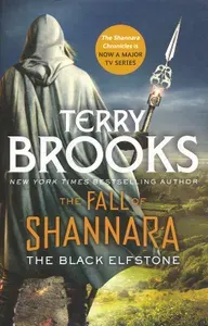 Fall of Shannara 1. The Black Elfstone / Книга на Английском | Brooks Terry