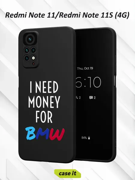 Case it Чехол на Redmi Note 11 11S 4Gс принтом I need money