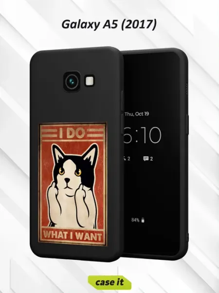 Case it Чехол на Samsung A5 2017с принтом I do what I want