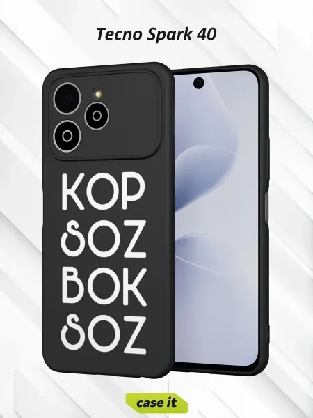 Case it Чехол на Tecno Spark 40с принтом Kop soz bok soz