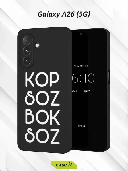 Case it Чехол на Samsung A26 (5G)с принтом Kop soz bok soz