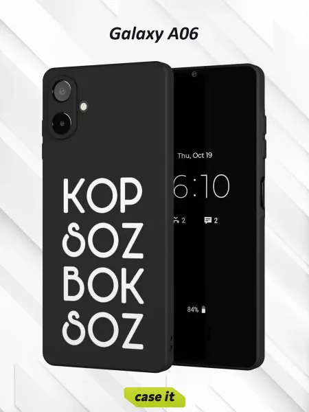 Case it Чехол на Samsung A06с принтом Kop soz bok soz
