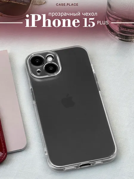 Case Place Чехол на iPhone 15 Plus прозрачный противоударный