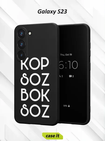 Case it Чехол на Samsung S23с принтом Kop soz bok soz