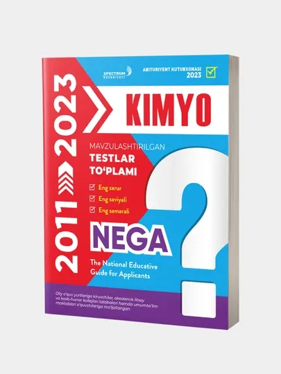 NEGA 2011-2023. Кимё. Мавзулаштирилган тестлар тўплами
