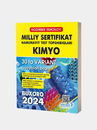 Национальный сертификат Химия, Бухоро 2024, сборник тестов, на узбекском