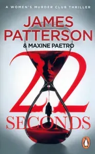 22 Seconds / Книга на Английском | Patterson James, Paetro Maxine