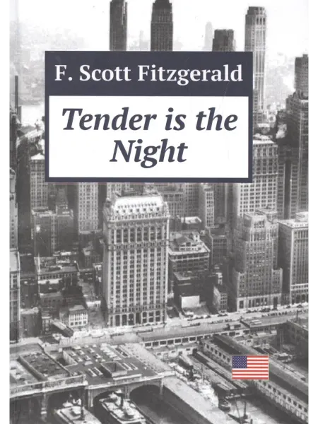 24 Наш Книжный Дом Tender is the Night = Ночь нежна роман на англ.яз