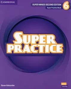 Super Minds. 2nd Edition. Level 6. Super Practice Book / Дополнительное практическое пособие / Книга | Holcombe Garan