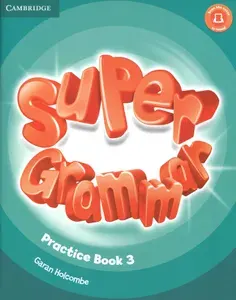 Super Minds. Level 3. Super Grammar Book / Учебник | Holcombe Garan