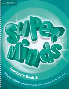 Super Minds. Level 3. Teachers Book / Книга для учителя | Williams Melanie
