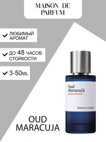 Maison Crivelli Oud Maracuja унисекс парфюм, 3–50 мл
