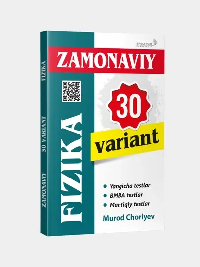 Физика, сборник тестов, 30 вариантов, на узбекском
